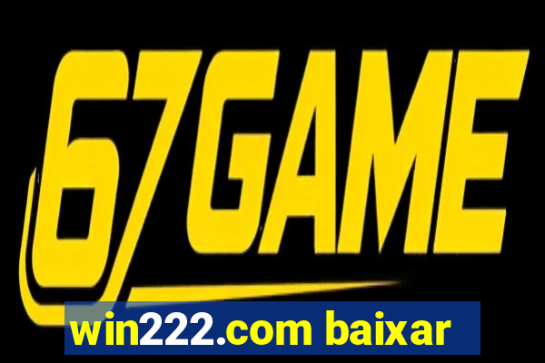 win222.com baixar